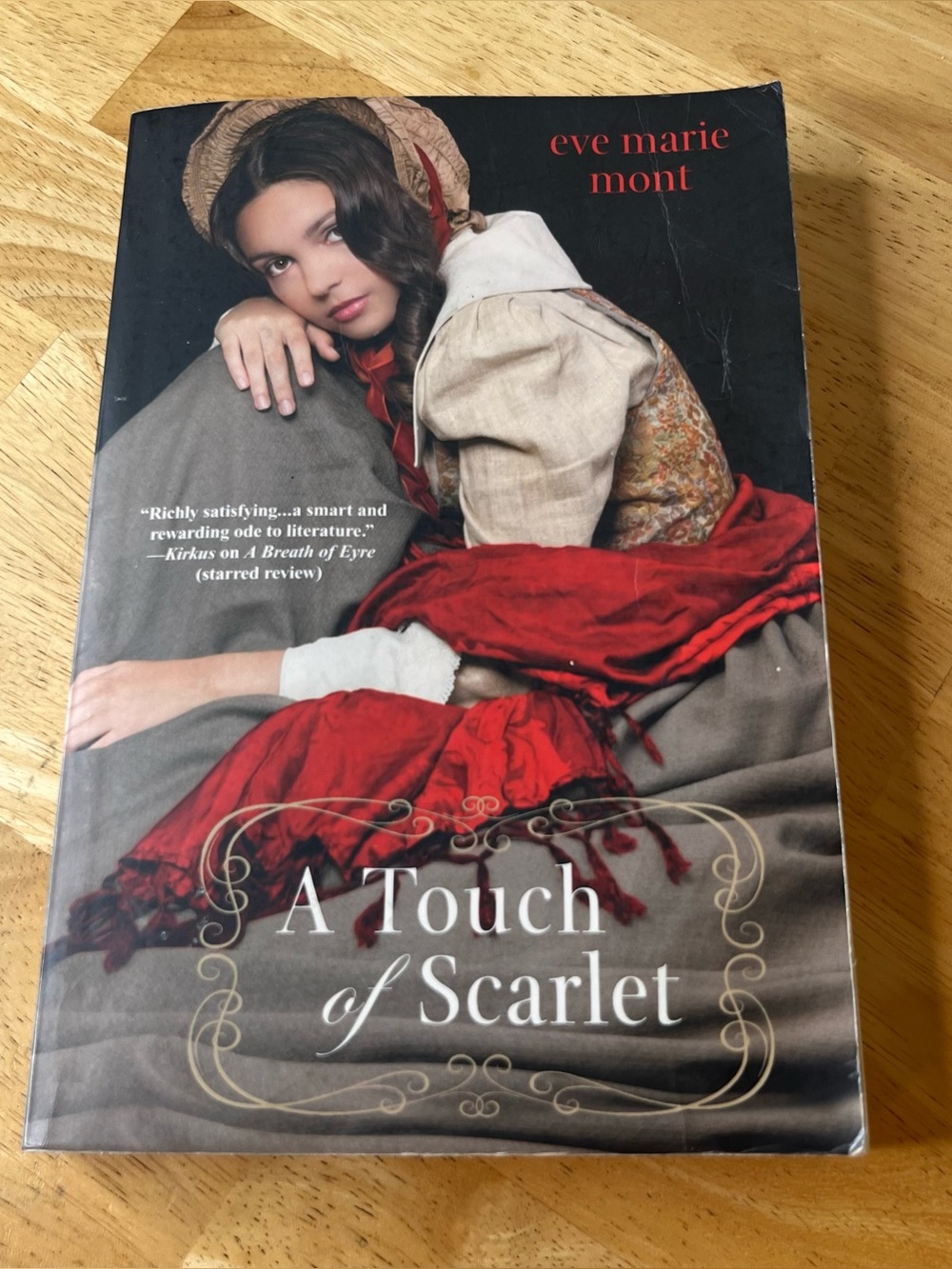 A Touch of Scarlet by Eve Marie Mont paperback book